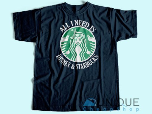 All I Need Is Disney Starbucks T-Shirt Navy Unique Cheap T-shirt