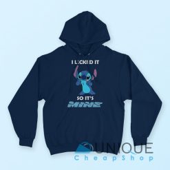 Stitch I Licked It So It’s Mine Hoodie Navy Color Hoodie