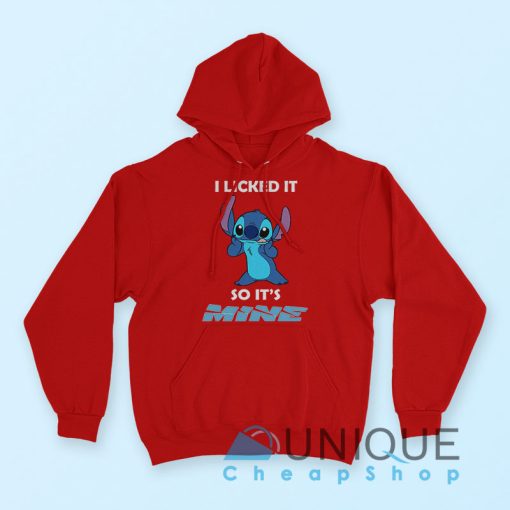 Stitch I Licked It So It’s Mine Hoodie Red Color Hoodie