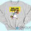 Unicorn Dollar General Sweatshirt.