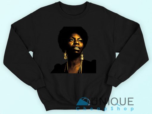 Nina Simone The Jazz Singing Legend Sweatshirt
