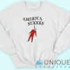 America Sukkks Sweatshirt