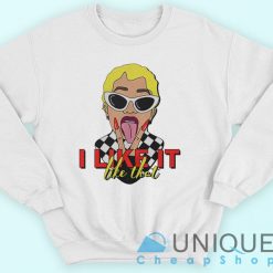 I Like It Cardi B Sweatshirt