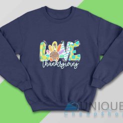 Love Thanksgiving Sweatshirt Color Navy