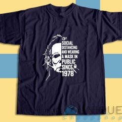 Michael Myers Social Distancing T-Shirt Color Navy