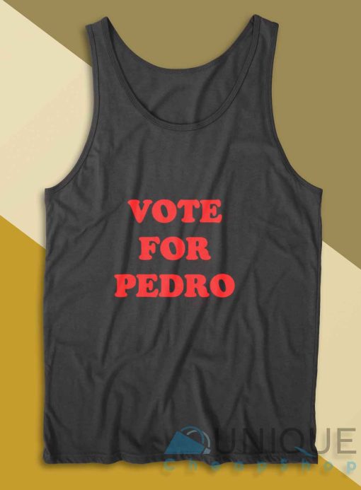 Vote For Pedro Tank Top Color Black