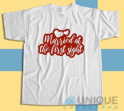 Married At The First Sight MAFS T-Shirt