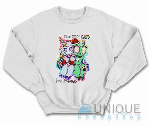 May Your Gays Be Merry Sweatshirt