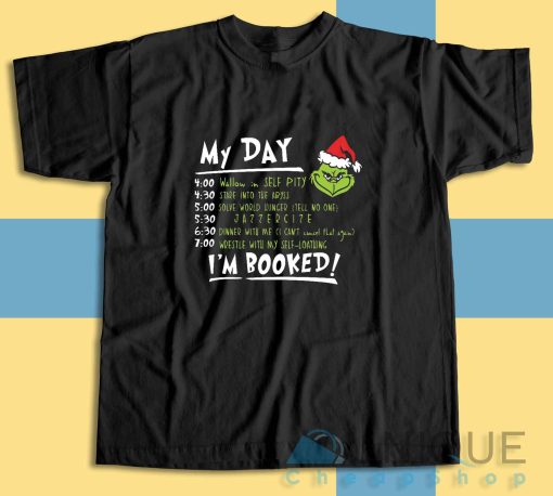 My Day Grinch T-Shirt