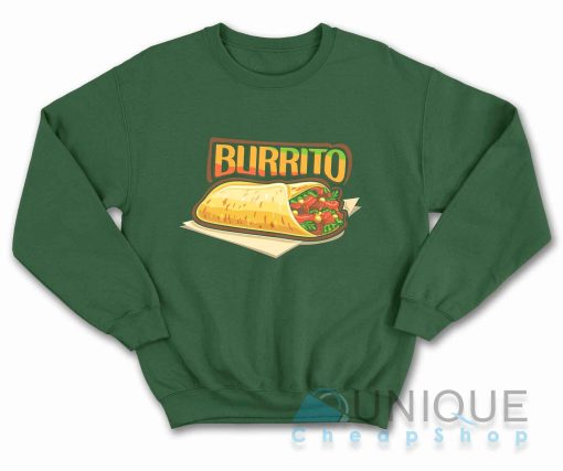 Burrito Sweatshirt Color Dark Green