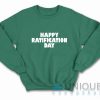 Happy Ratification Day Hoodie