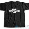 Happy Ratification Day T-Shirt