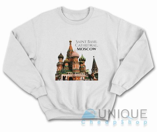 Saint Basil Cathedral Moscow Sweatshirt