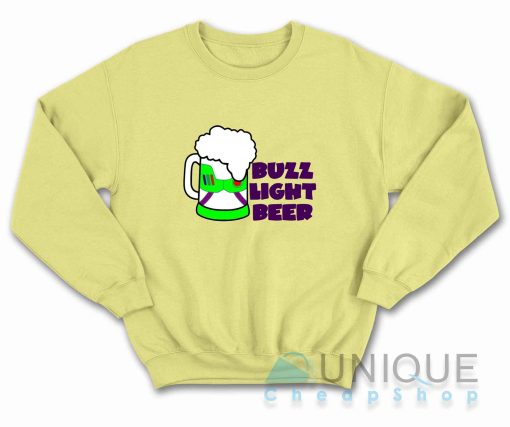 Buzz Light Beer Sweatshirt