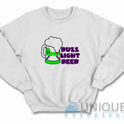 Buzz Light Beer Sweatshirt Color White