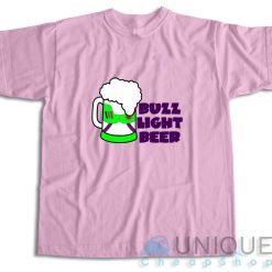 Buzz Light Beer T-Shirt Color Pink