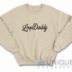 Loop Daddy Sweatshirt Color Cream