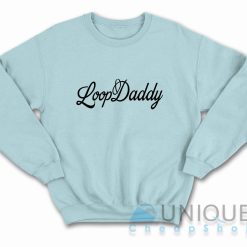 Loop Daddy Sweatshirt Color Light Blue