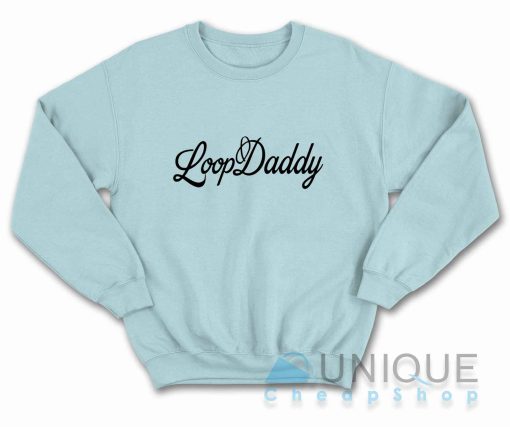 Loop Daddy Sweatshirt Color Light Blue