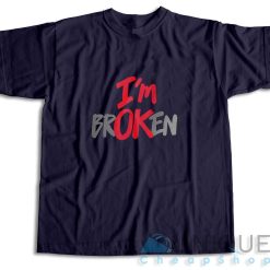 Im Ok Im Broken T-Shirt Color Navy