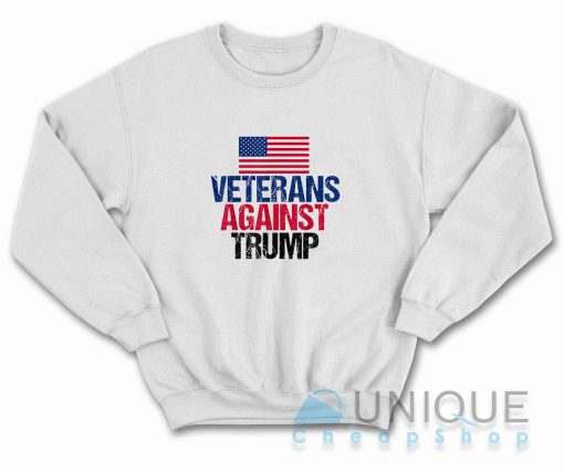 Veterans Against Trump Sweatshirt Color White
