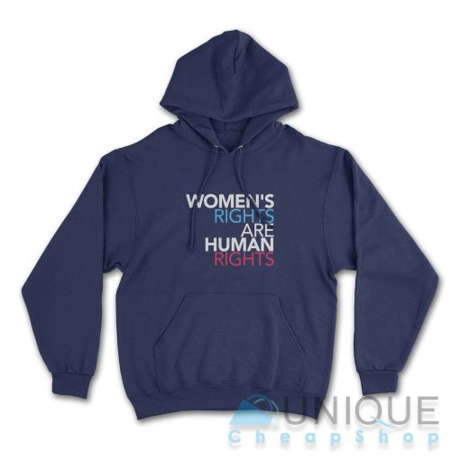 Womens Rights Are Human Rights Hoodie Color Navy