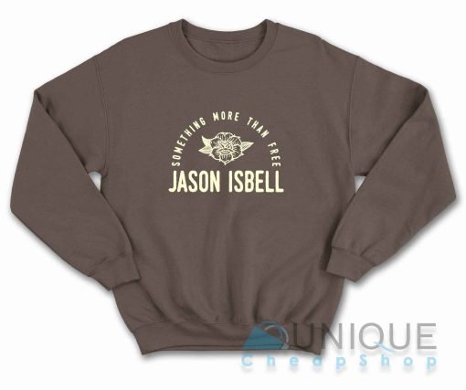 Jason Isbell Something More Than Free Sweatshirt Color Dark Brown