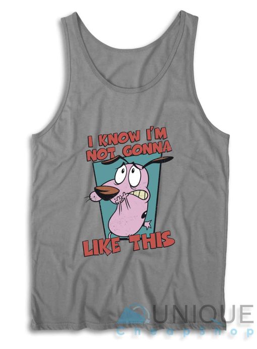 I Know I'm Not Gonna Like This Tank Top Grey