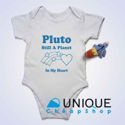 Pluto Still A Planet In My Heart Baby Bodysuits