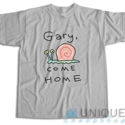 Gary Come Home T-Shirt Color Light Grey