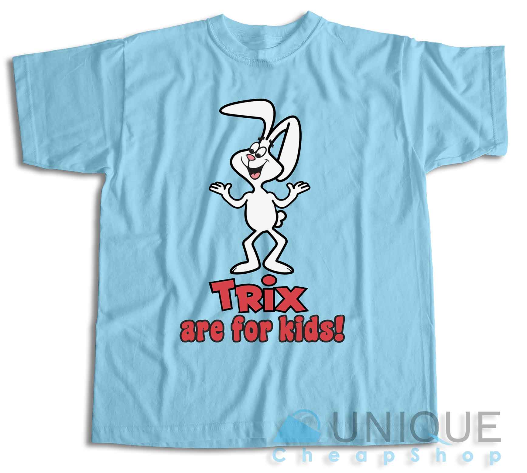 Trix Are For Kids T-Shirt Color Light Blue