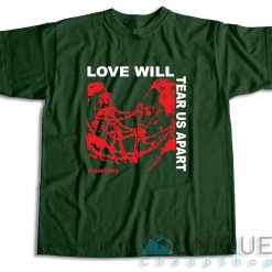 Lil Peep Love Will Tear Us Apart T-Shirt Color Dark Green