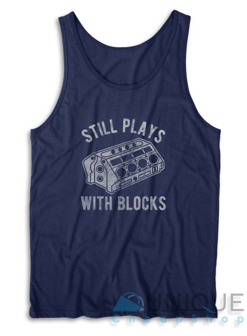 Still Plays With Blocks Tank Top Color Navy