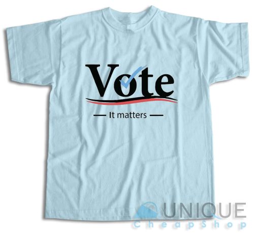 Vote it Matters T-Shirt Color Light Blue