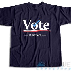 Vote it Matters T-Shirt Color Navy