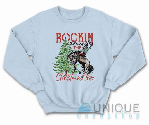 Rocking Around The Christmas Tree Sweatshirt Color Light Blue