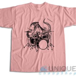 Octopus Playing Drums T-Shirt Color Pink