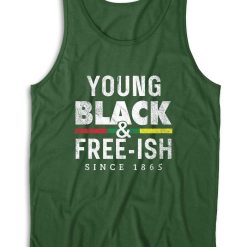 Young Black Free-ish Juneteenth Tank Top Color Dark Green