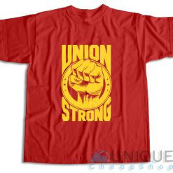 Labor Day Union Strong T-Shirt Color Red