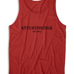 Atychiphobia Fear Of Failure Red