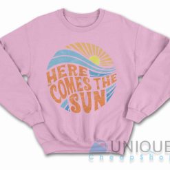 Here Comes the Sun Pink