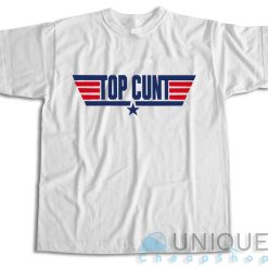 Top Cunt T-Shirt