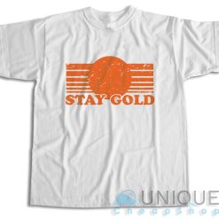 Stay Gold T-Shirt Color White