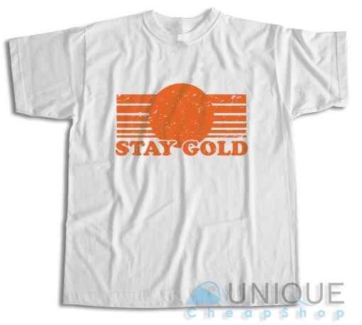 Stay Gold T-Shirt Color White