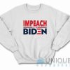 Impeach Joe Biden Sweatshirt