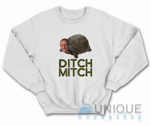 Ditch Mitch Sweatshirt