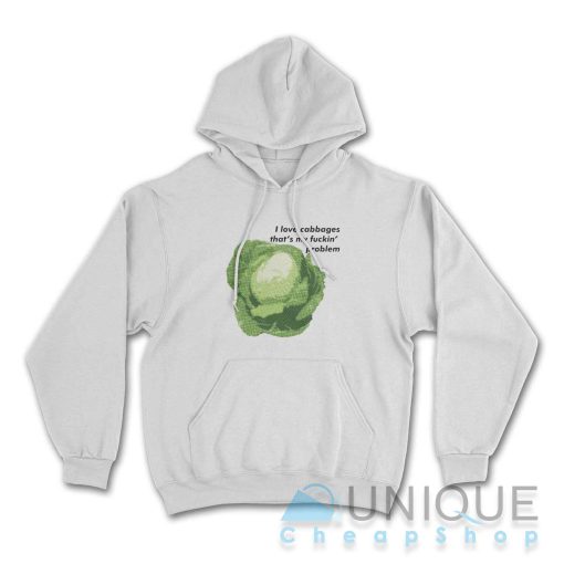 I Love Cabbages Hoodie