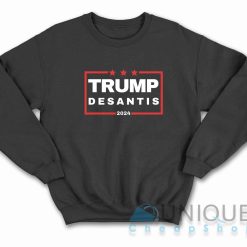 Trump Desantis 2024 Sweatshirt