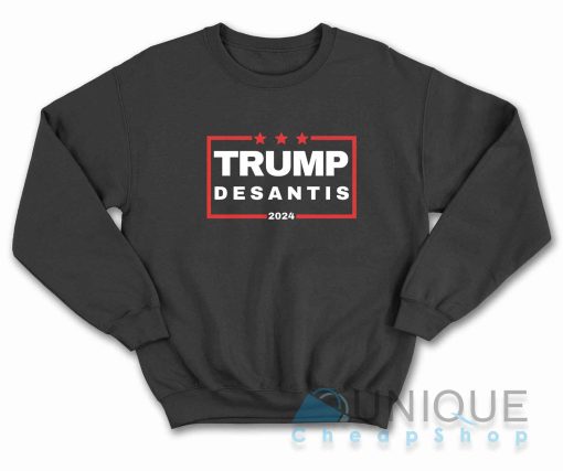 Trump Desantis 2024 Sweatshirt
