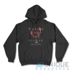 Killers of the Flower Moon Hoodie